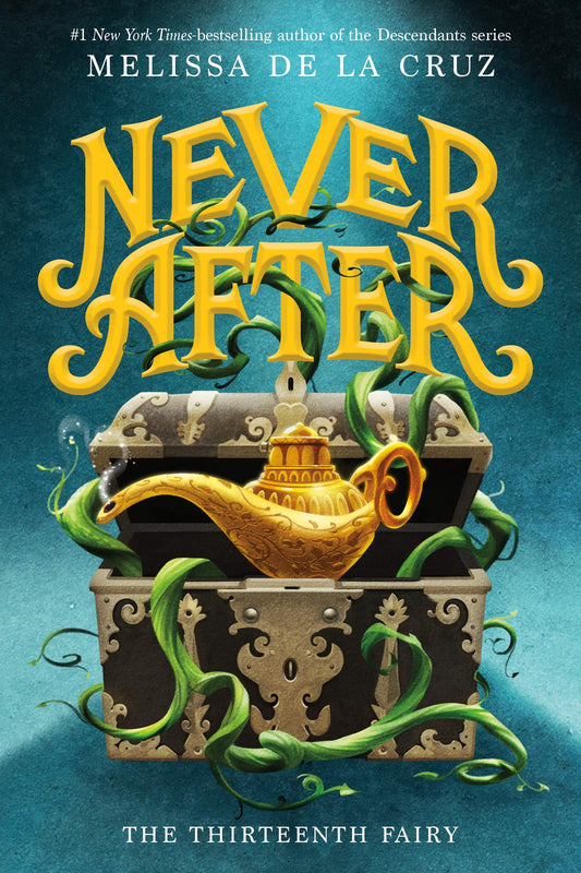 The Thirteenth Fairy (Never After, Bk. 1) book cover