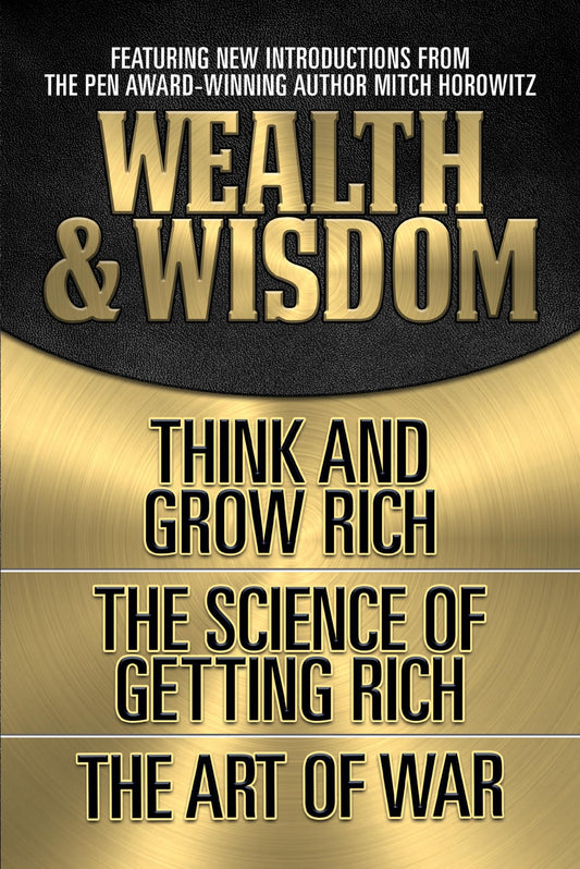 Wealth & Wisdom (Original Classic Edition): Think and Grow Rich