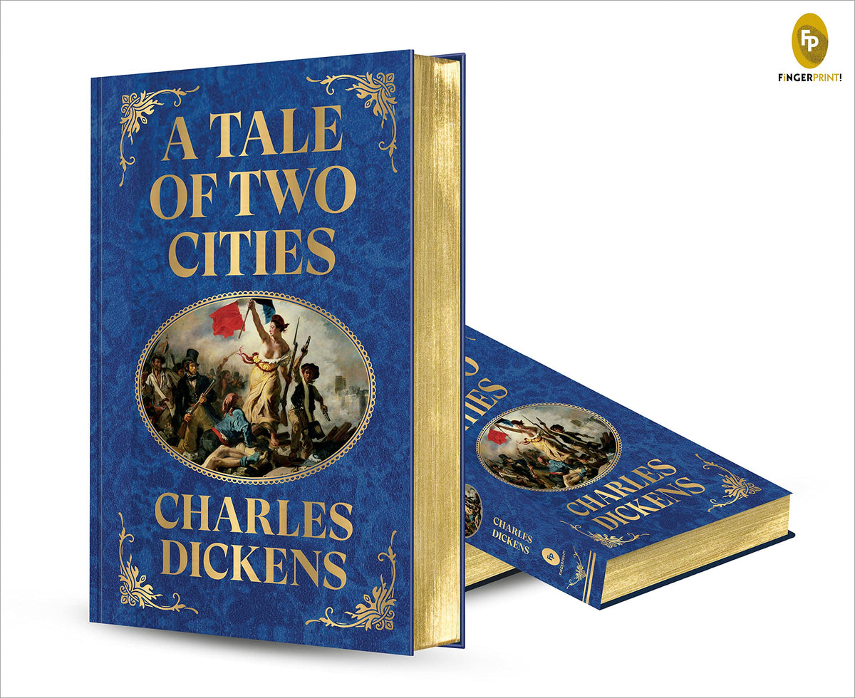A Tale of Two Cities by Charles Dickens (Deluxe Hardbound Edition) – Classic Historical Literature| French Revolution| Explores Themes of Redemption and Oppression