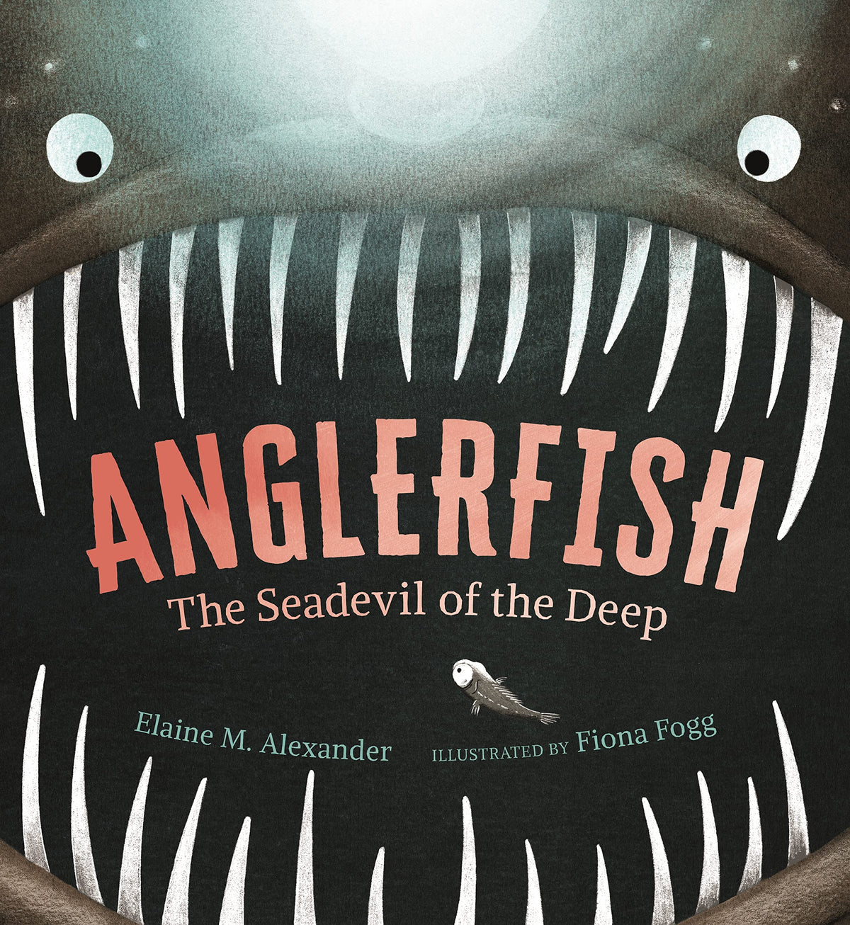 Anglerfish: The Seadevil of the Deep book cover