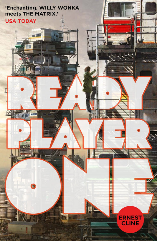 Ready Player One: The global bestseller and now a major Steven Spielberg movie by Ernest Cline book cover