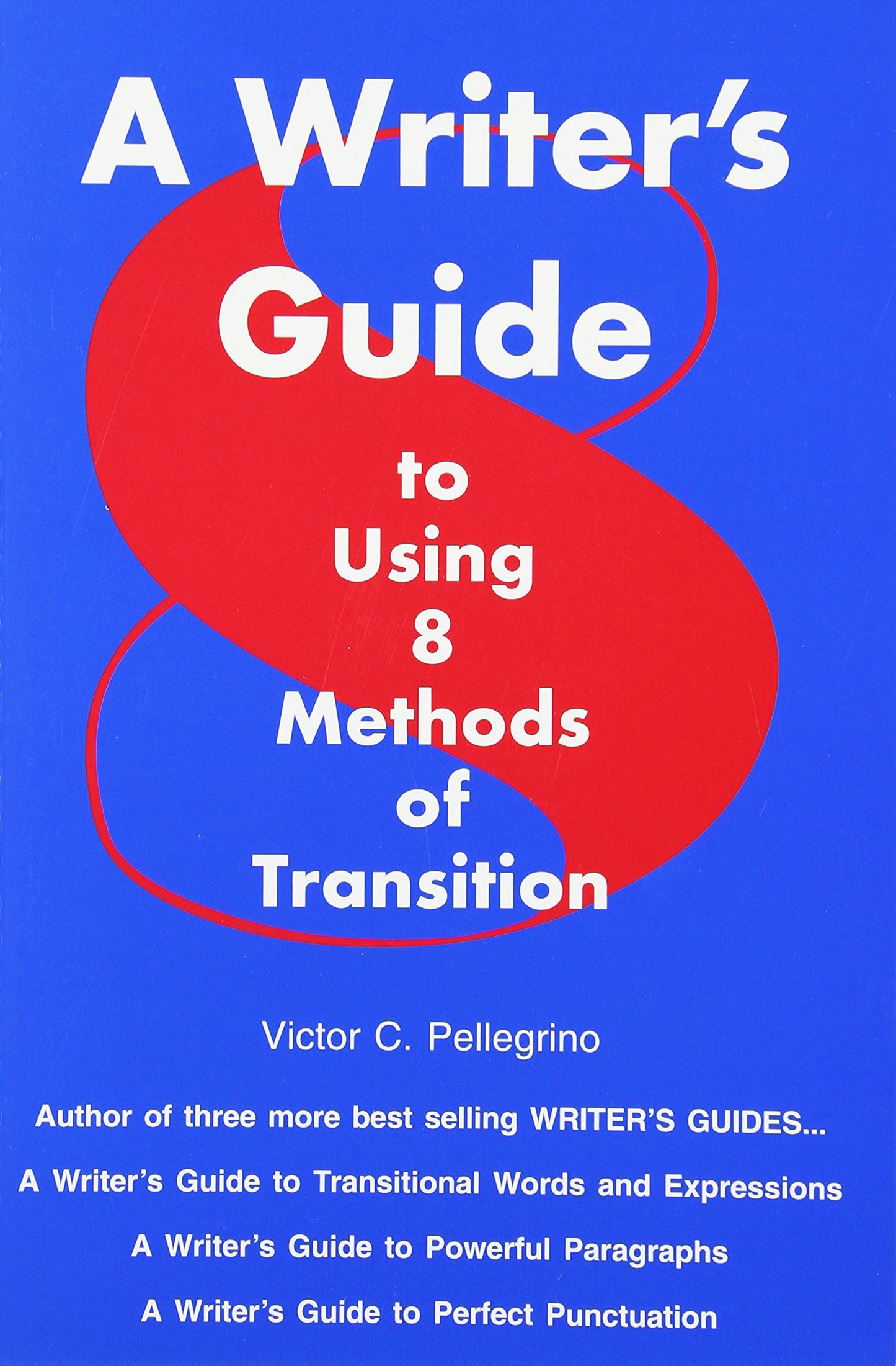A Writers Guide to Using 8 Methods of Transition book cover
