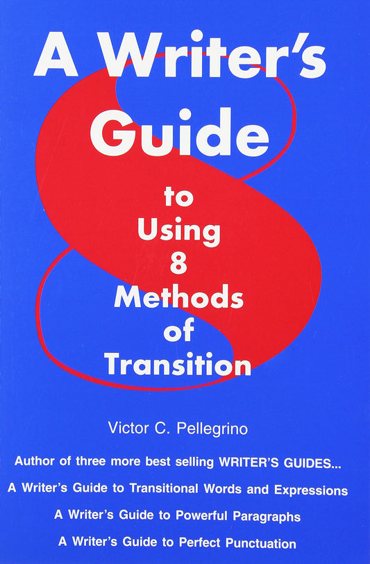 A Writers Guide to Using 8 Methods of Transition book cover