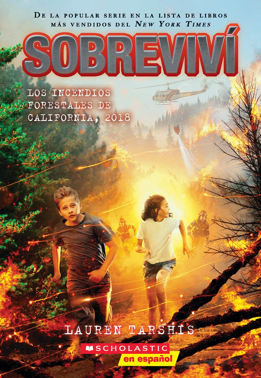 Sobreviví los incendios forestales de California, 2018 / I Survived the California Wildfires, 2018 (Sobreviví)