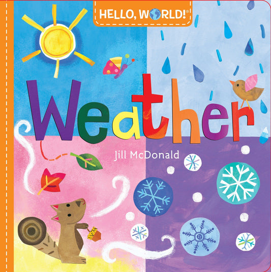 Hello  World! Weather by Jill McDonald book cover