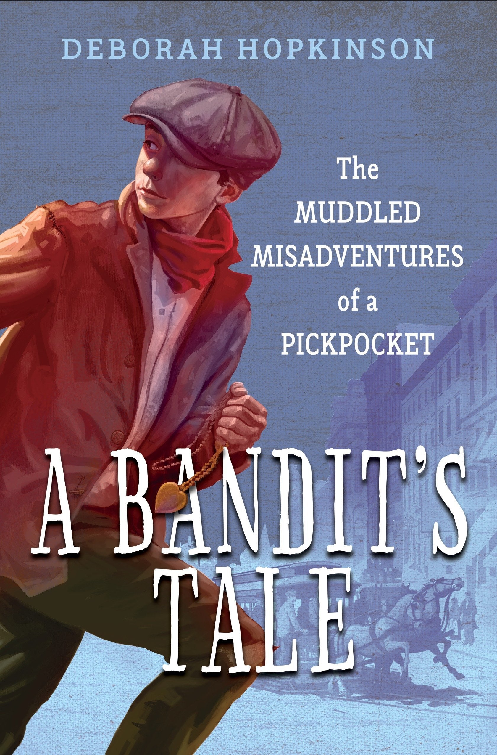 A Bandits Tale: The Muddled Misadventures of a Pickpocket book cover