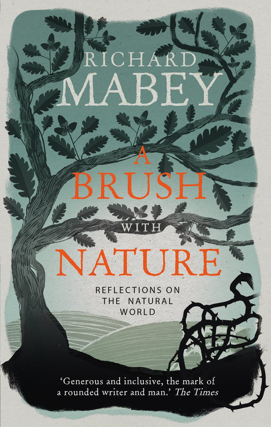 A Brush With Nature by Richard Mabey (Author) book cover