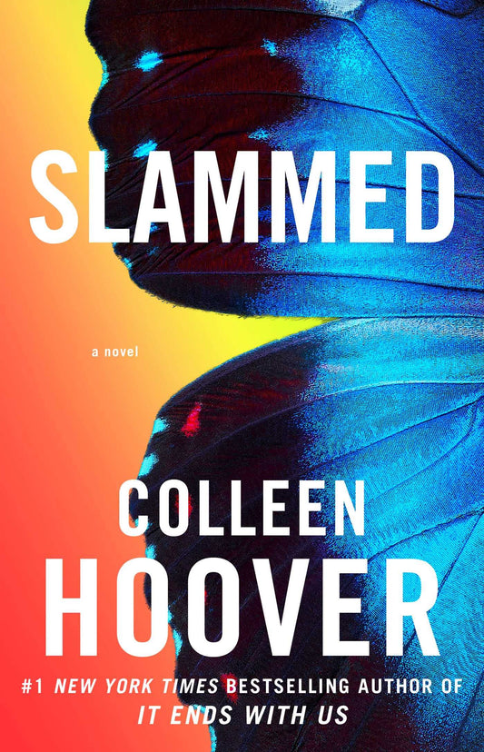 Slammed: A Novel (Slammed  Book 1) by Colleen Hoover (Author) book cover