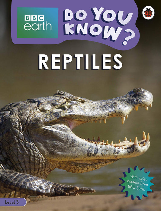 Do You Know? Level 3 – BBC Earth Reptiles book cover