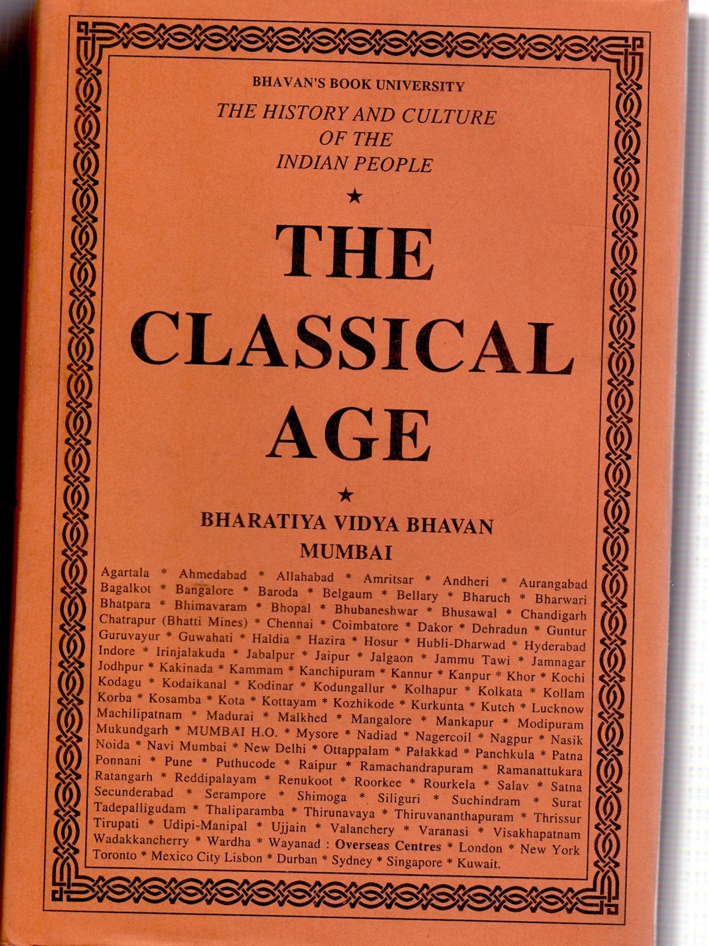 The History And Culture Of The Indian People Volume 3: The Classical Age (The History And Culture Of The Indian People) by R.C. MAJUMDAR (Author) book cover