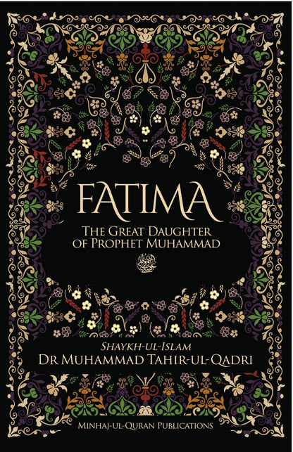 Fatima the Great Daughter of Prophet Muhammad
