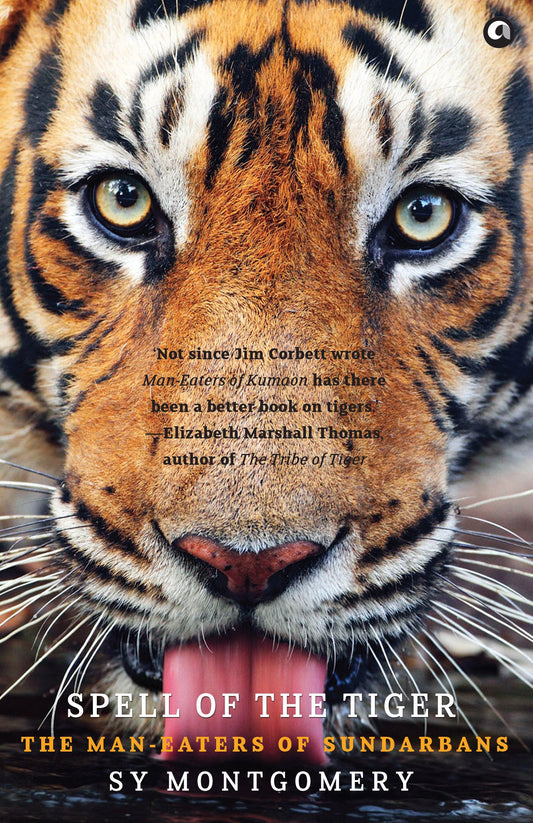Spell Of The Tiger: The Man-Eaters Of Sundarbans by Sy Montgomery book cover