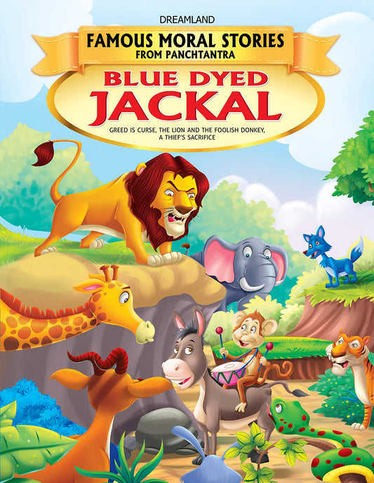 Blue Dyed Jackal - Book 5 (Famous Moral Stories from Panchtantra) book cover