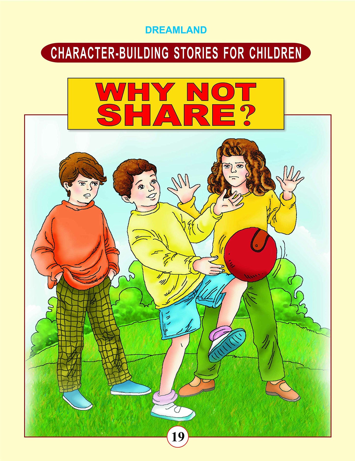 Character Building - Why Not Share ? book cover
