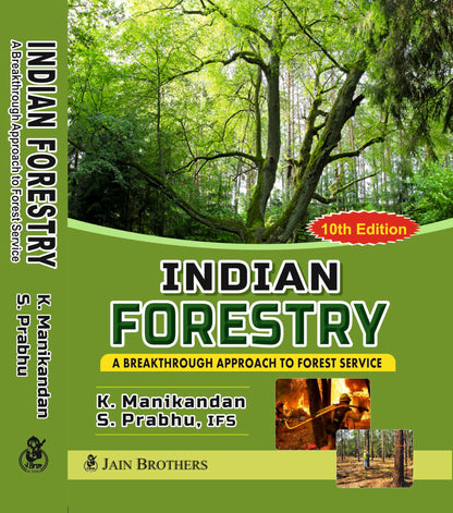 Indian Forestry A Breakthrough Approach (10th Edition)