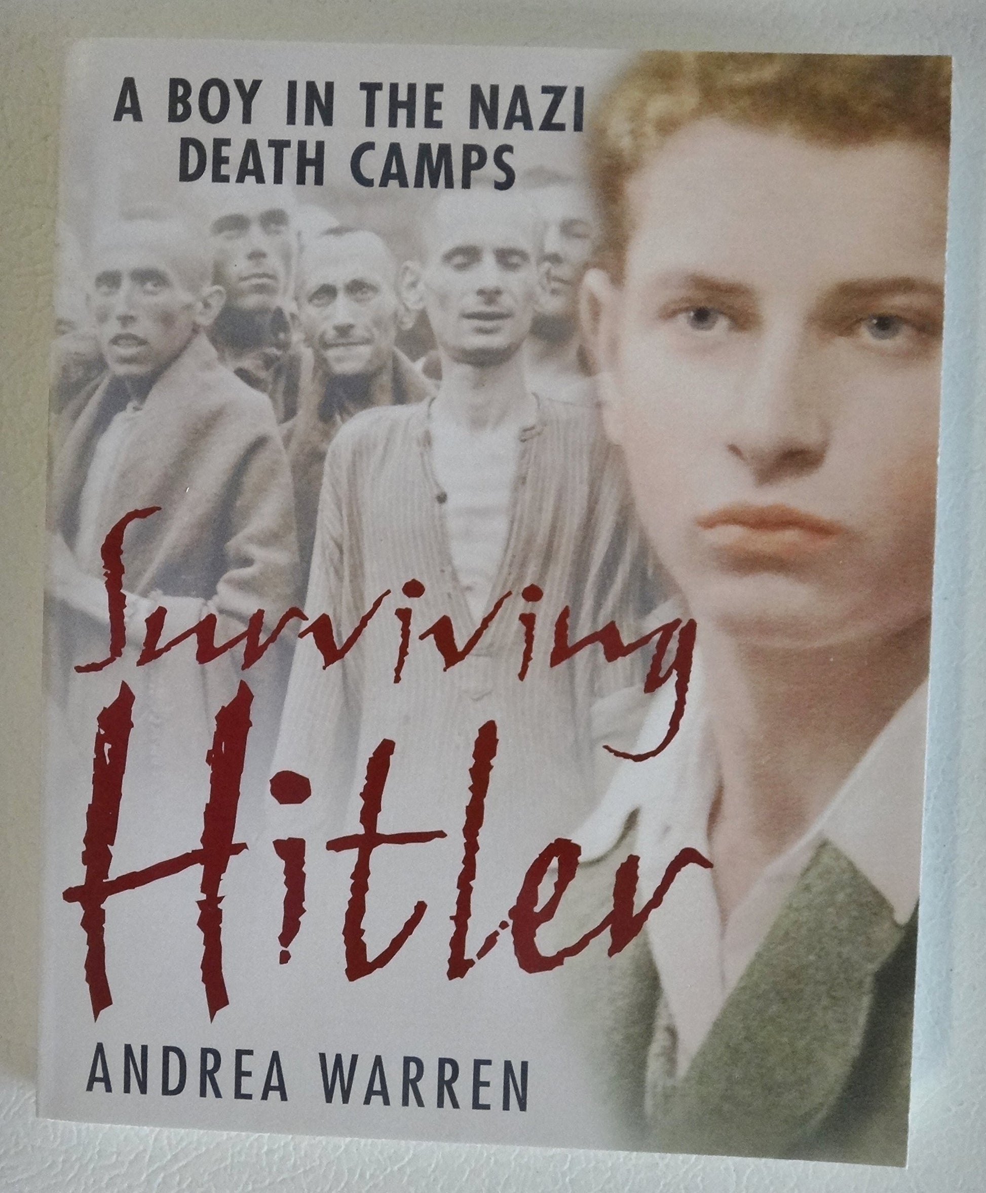 Surviving Hitler (A Boy In The Nazi Death Camps) book cover