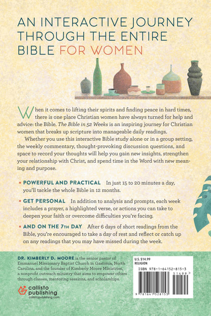 The Bible in 52 Weeks: A Yearlong Bible Study for Women