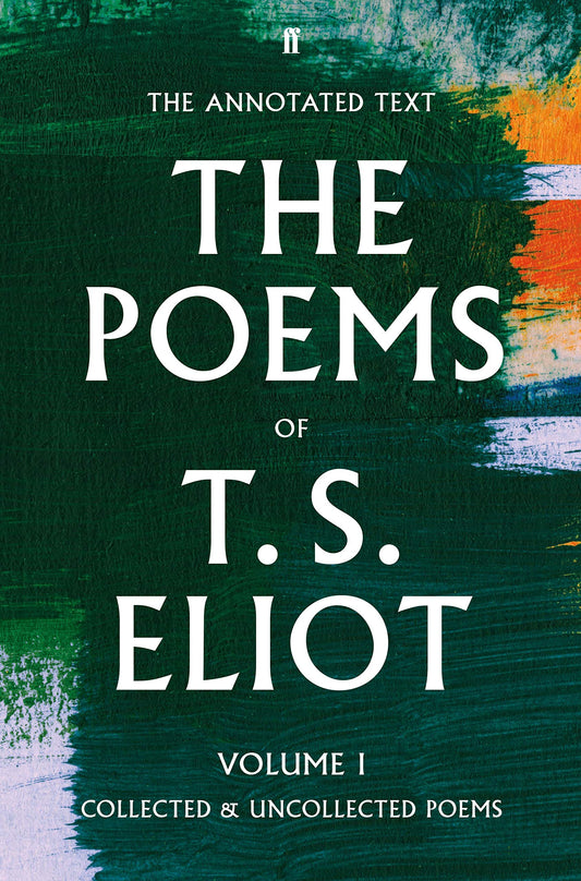 The Poems of T. S. Eliot Volume I book cover
