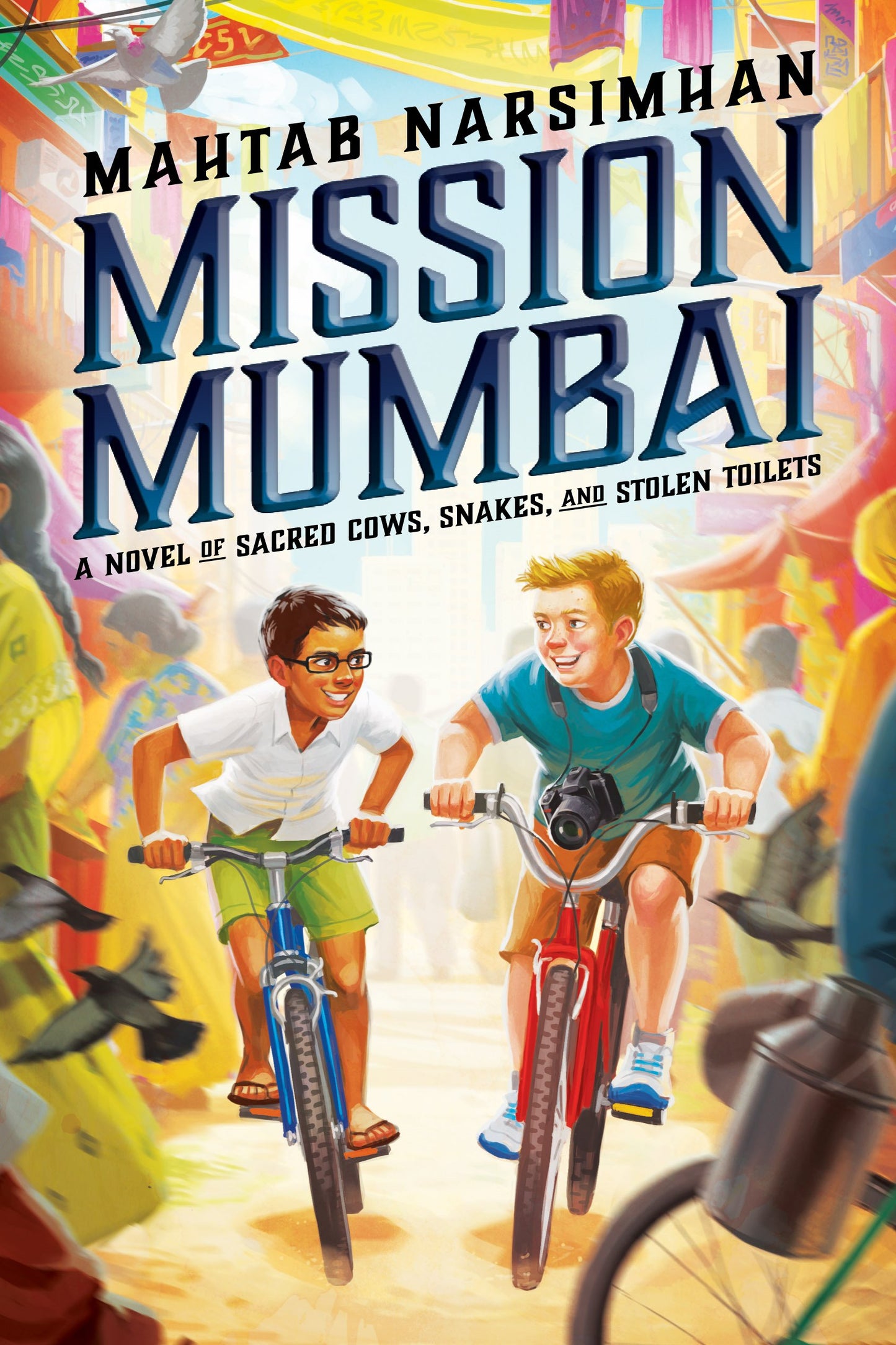 Mission Mumbai: ANovel of Scared Cows, Snakes, book cover