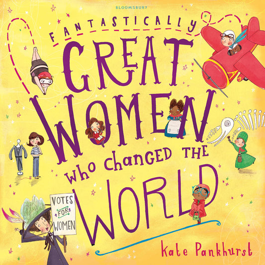 Fantastically Great Women Who Changed the World by Kate Pankhurst book cover