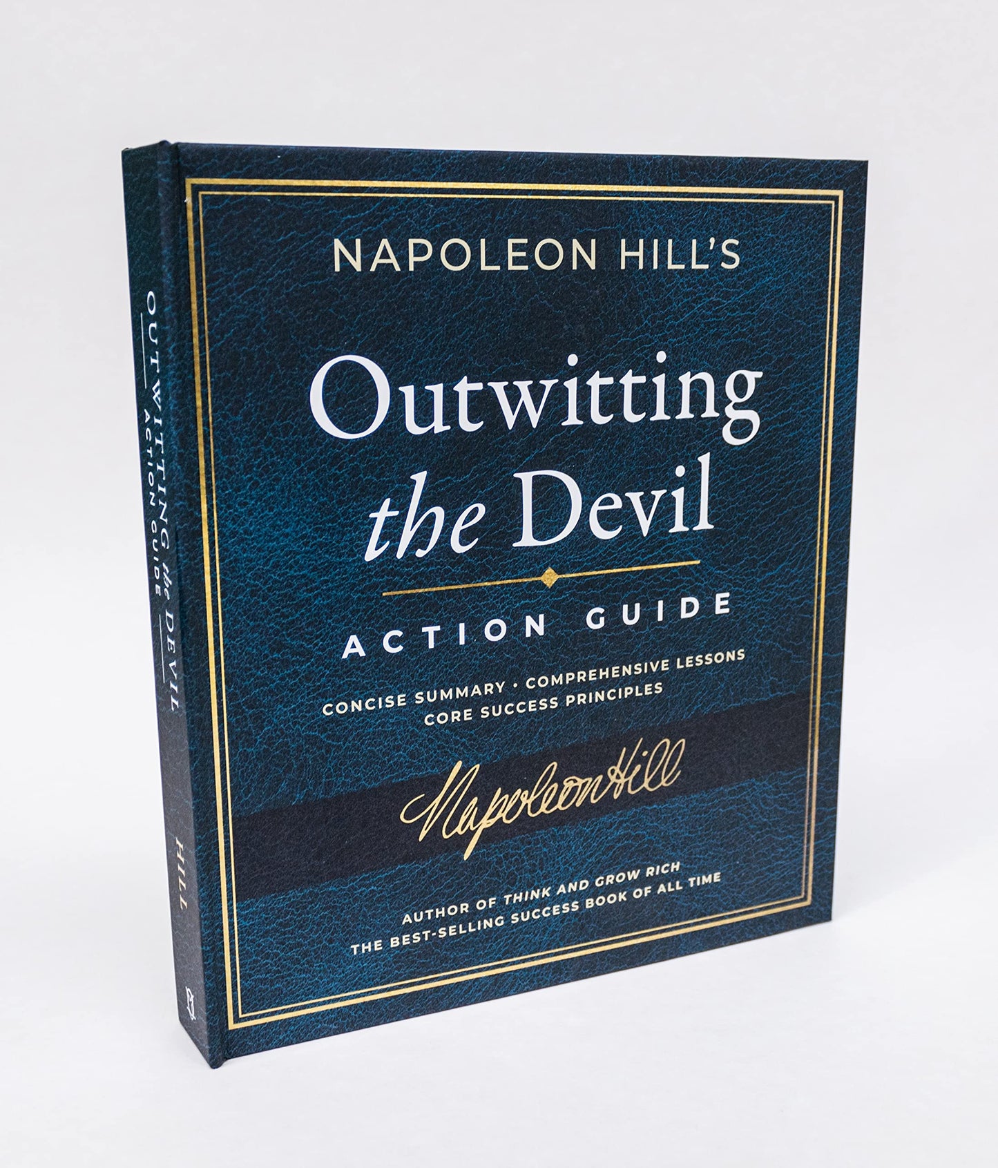 Outwitting the Devil Action Guide (An Official Publication of the Napoleon Hill Foundation)