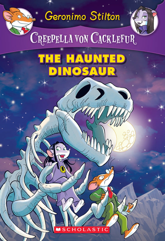 The Haunted Dinosaur (Creepella Von Cacklefur #9) by Geronimo Stilton book cover
