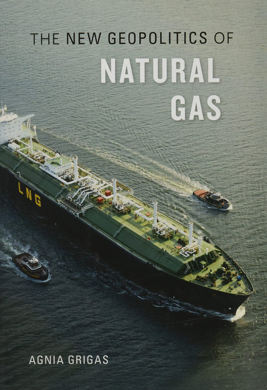 The New Geopolitics of Natural Gas book cover