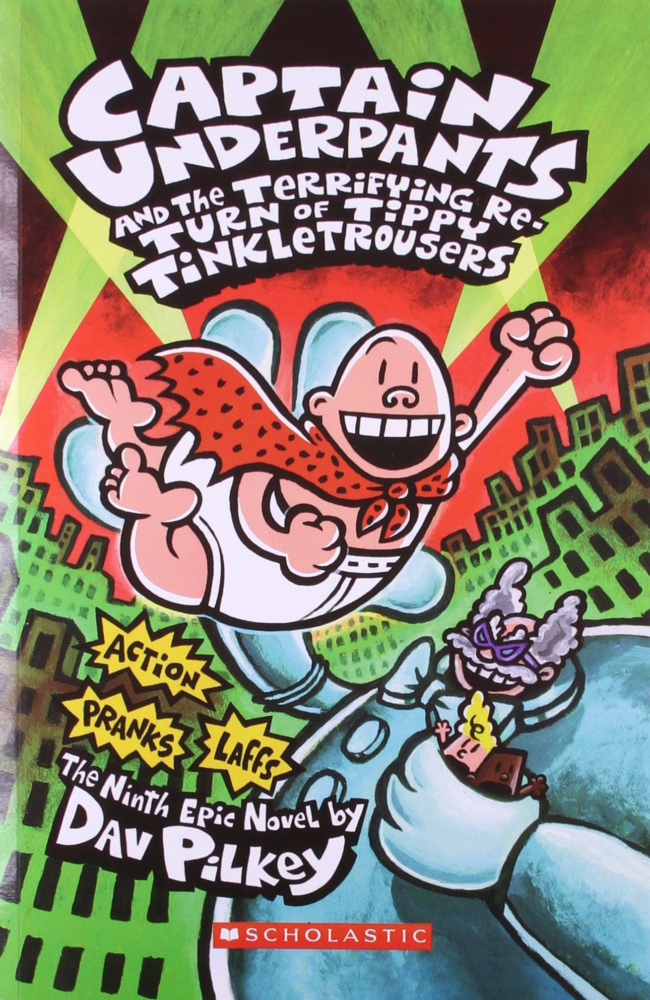 Captain Underpants and the Terrifying Re - Turn of Tippy Tinkletrousers by Dave Pilkey (Author) book cover