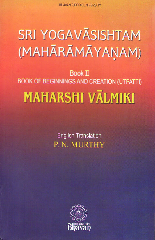 Sri Yogavasishtam Book II Beginnings & Creation (Utpatti) book cover