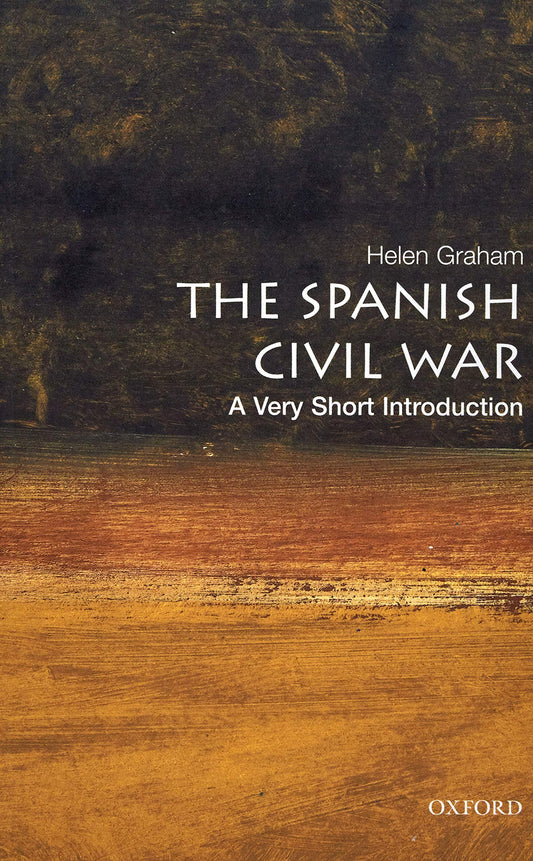 THE SPANISH CIVIL WAR VSI: PB