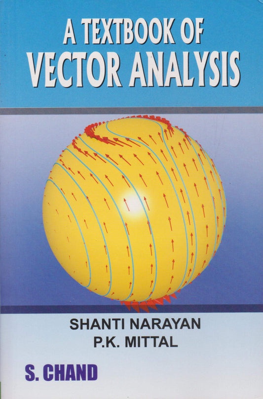 A Text Book Of Vector Analysis by Narayan Shanti (Author), Mittal P.K. (Author) book cover