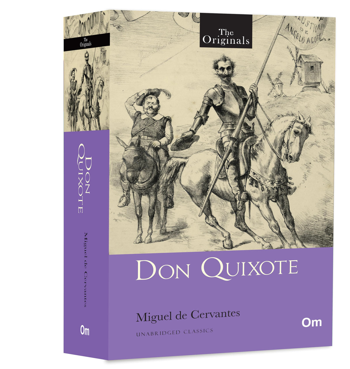 Don Quixote by Miguel de Cervantes: An Epic Tale of Loyalty, Delusion & Destiny | The Originals Classic | A Story of Honor, Madness, and Meaning | Unabridged Masterpiece of Chivalry and Dreams