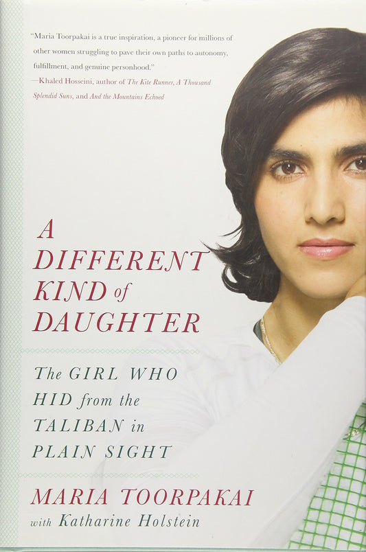 A Different Kind of Daughter: The Girl Who Hid from the Taliban in Plain Sight by Maria Toorpakai book cover