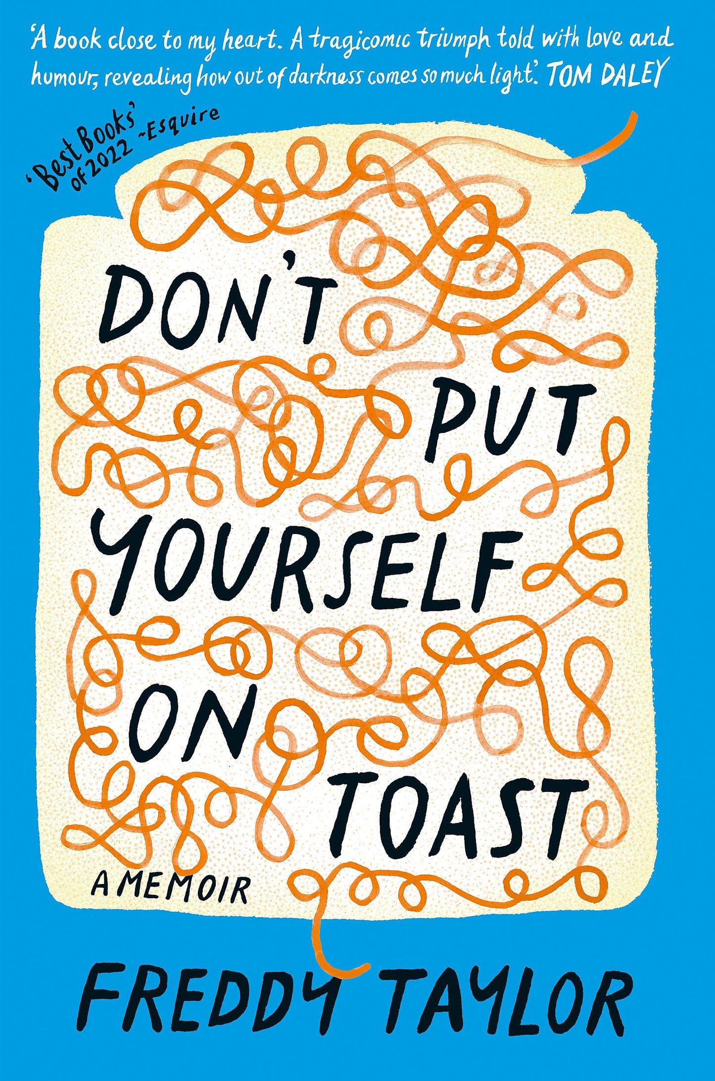 DONT PUT YOURSELF ON TOAST book cover