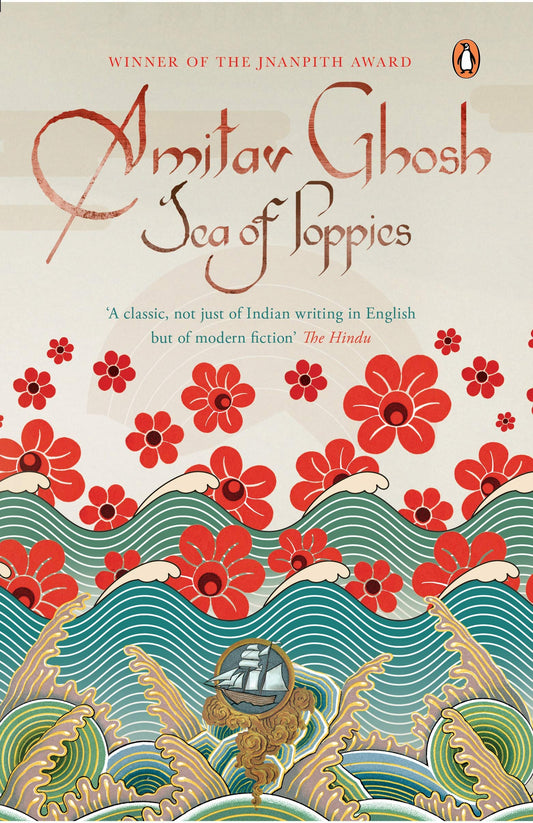 Sea of Poppies by Amitav Ghosh book cover