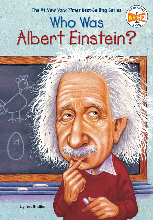 Who Was Albert Einstein? by Jess Brallier (Author), Who HQ (Author), Robert Andrew Parker (Illustrator) & 0 More book cover