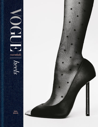 VOGUE ESSENTIALS: HEELS