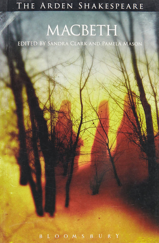 Macbeth: Third Series (The Arden Shakespeare Third Series) by William Shakespeare book cover