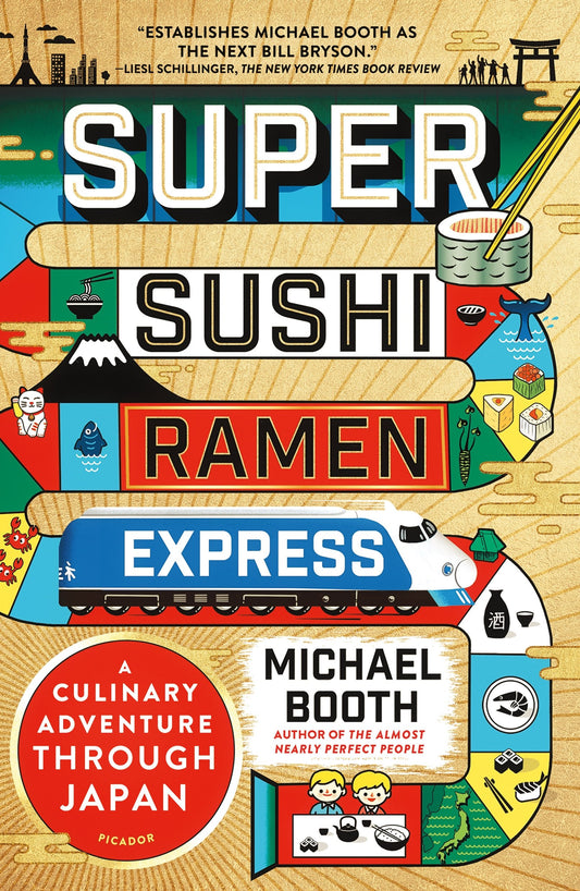 Super Sushi Ramen Express: A Culinary Adventure Through Japan book cover
