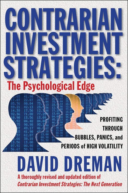 Contrarian Investment Strategies: The Psychological Edge by David Dreman book cover