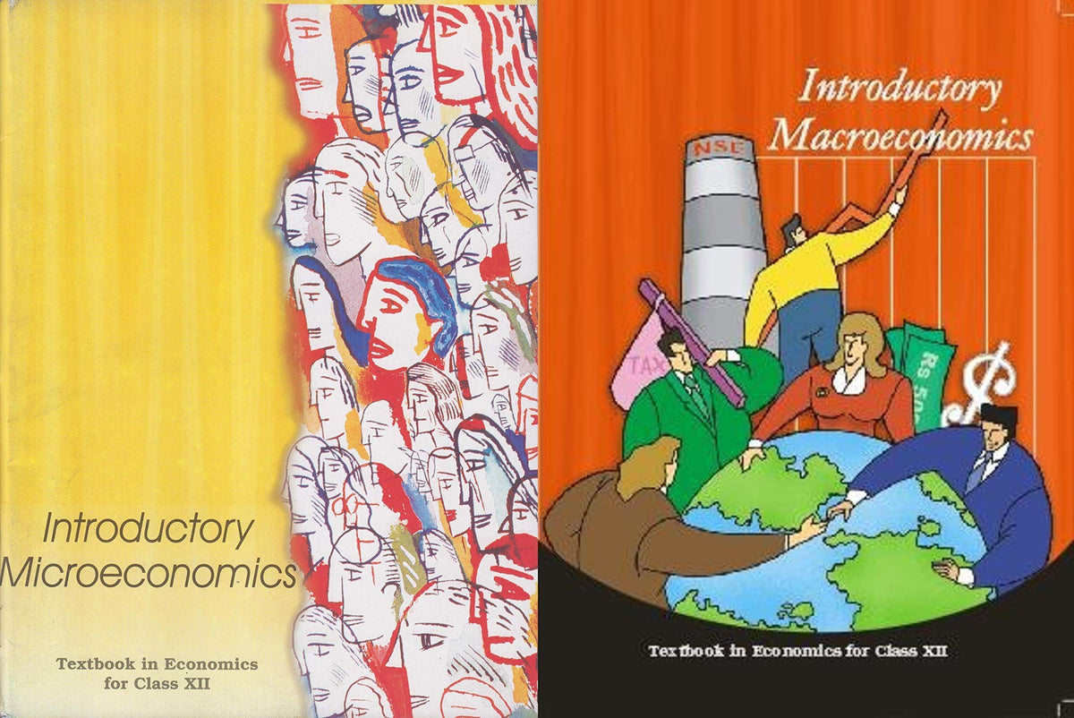 NCERT COMBO INTRODUCTORY MICRO & MACRO ECONOMICS- TEXTBOOK OF CLASS -12-12103-12105 2025-26 Edition