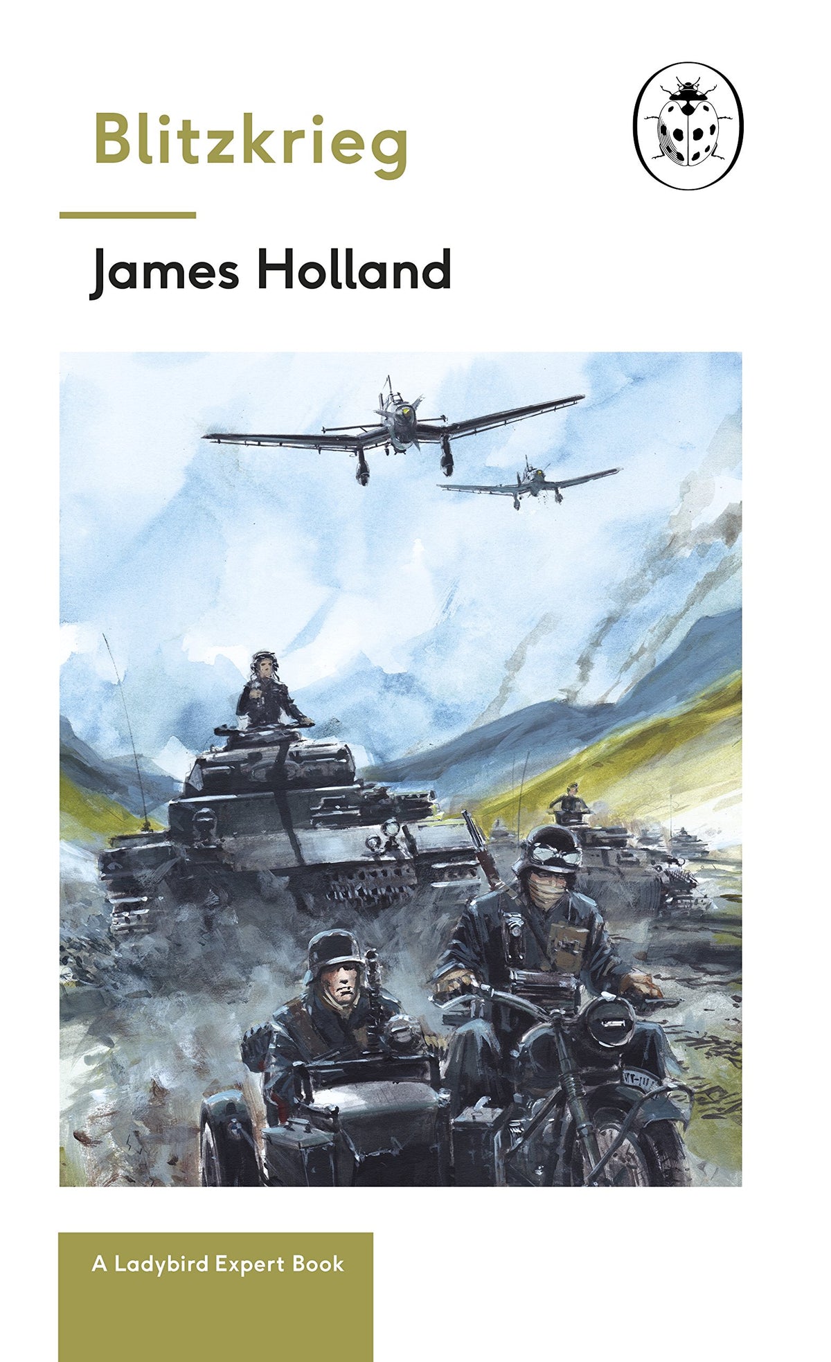 Blitzkrieg: Book 1 of the Ladybird Expert History of the Second World War book cover