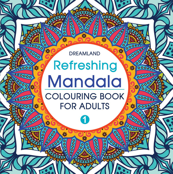 Refreshing Mandala - Colouring Book For Adults Book 1