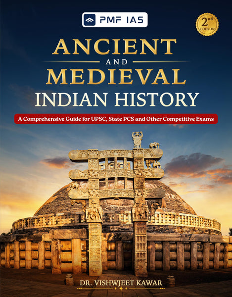 PMF IAS Ancient and Medieval India (Second Edition) (PMF IAS Indian History Series)