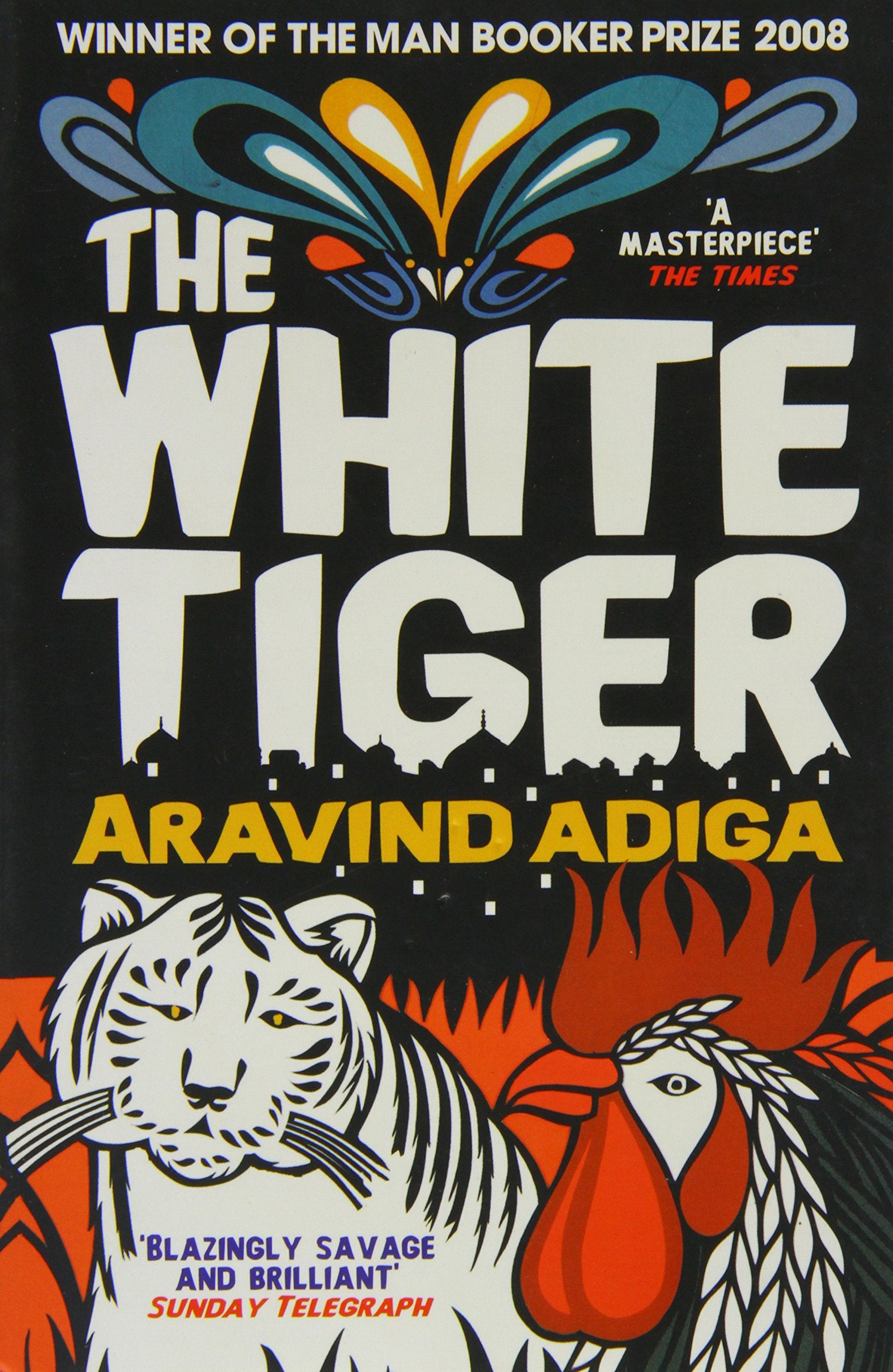 The White Tiger: Booker Prize Winner 2008 by Aravind Adiga book cover