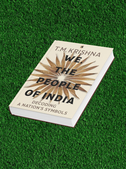 We, the People of India: Decoding a Nation’s Symbols