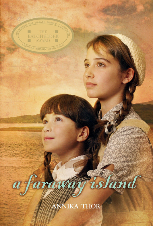 A Faraway Island (Faraway Island Series) [Paperback] Thor  Annika and Schenck  Linda by Annika Thor (Author), Linda Schenck (Translator) book cover