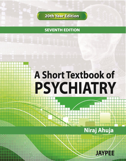 A SHORT TEXTBOOK OF PSYCHIATRY by Ahuja (Author) book cover