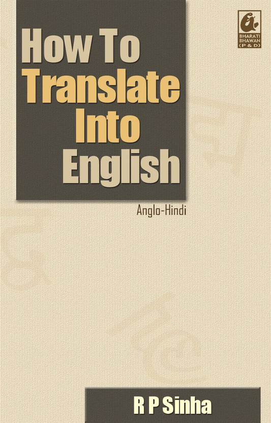 How To Translate Sinha by Rajendra Prasad Sinha (Author) book cover