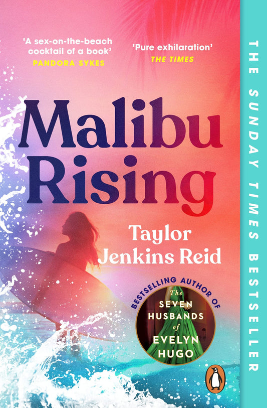 Malibu Rising: The Sunday Times Bestseller 